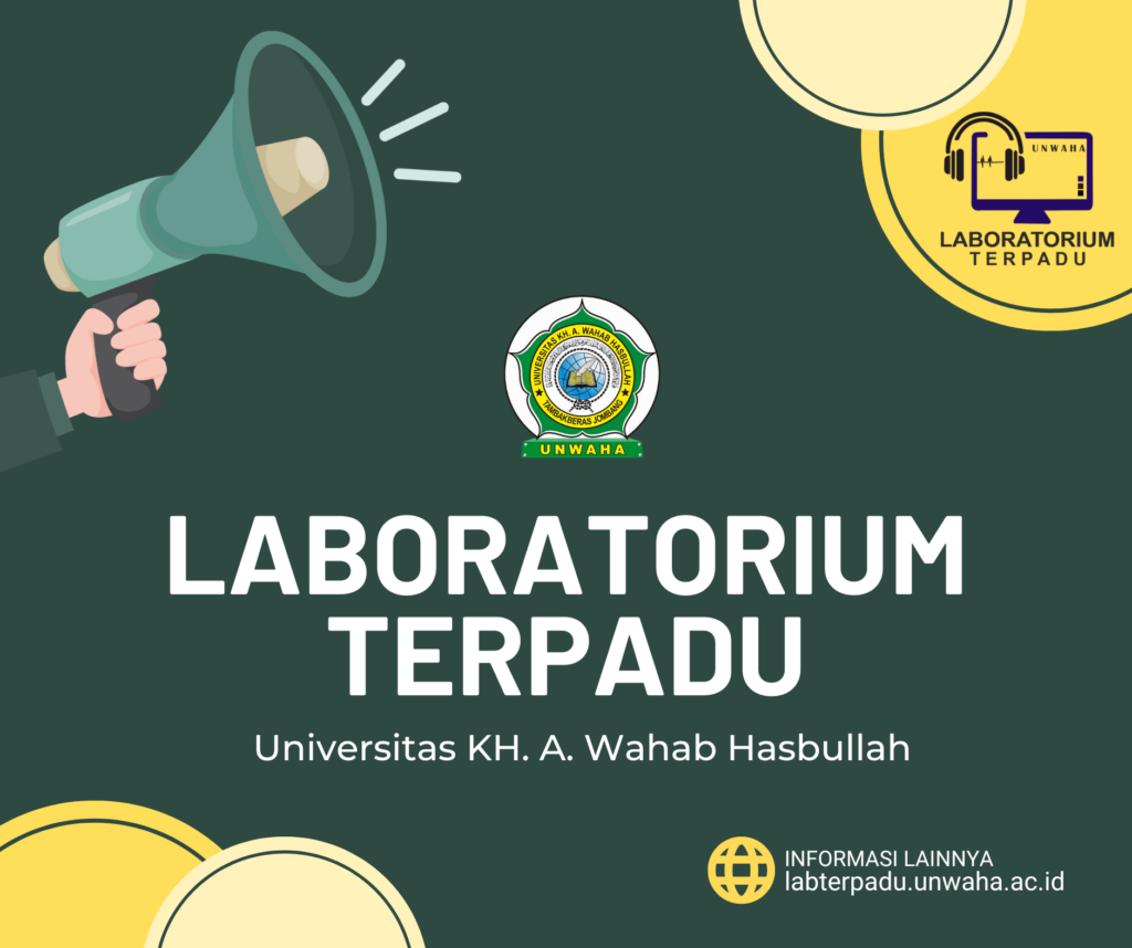 Pemberitahuan Peraturan Hasil Kebijakan Baru Laboratorium Terpadu dan Bidang Akademik Universitas KH. A. Wahab Hasbullah